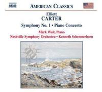 Elliott Carter Symphony No. 1, Piano Concerto (Schermerhorn, Nashville So) (CD)