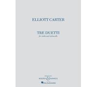 Elliott Carter Tre Duetti (Sheet Music)