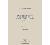 Elliott Carter Two Thoughts about the Piano (Tascabile)