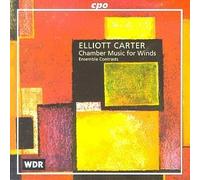 Elliott Carter: Wind Chamber Music by Elliott Carter