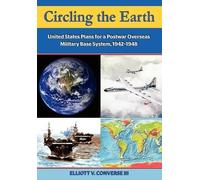 Elliott Converse Air University Press Circling the Earth (Tascabile)