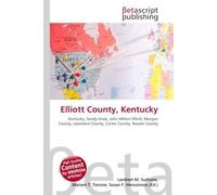 Elliott County, Kentucky: Kentucky, Sandy Hook, John Milton Elliott, Morgan County, Lawrence County, Carter County, Rowan County