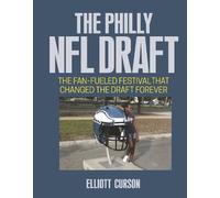 Elliott Curson The Philly NFL Draft (Copertina rigida)