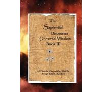 Elliott Eli Jacks The Sapiential Discourses Universal Wisdom, Book I (Tascabile)