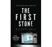 Elliott Hall The First Stone (Tascabile)