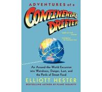 Elliott Hester Adventures of a Continental Drifter (Tascabile)