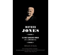 Elliott J Gorn Mother Jones (Tascabile)