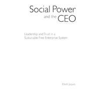 Elliott Jaques Social Power and the CEO (Copertina rigida)