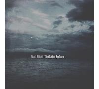 Elliott Matt - The Calm Before