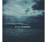 Elliott Matt - The Calm Before