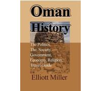 Elliott Miller Oman History (Tascabile)