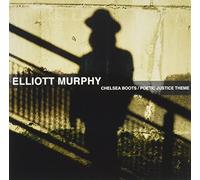 Elliott Murphy - Chelsea Boots Poetic Justice Theme (Unreleased) Rsd 2017