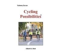 Elliott R. Mott Cycling Possibilities (Tascabile)