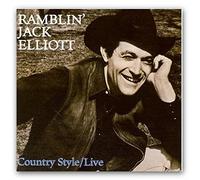 Elliott,Ramblin Jack - Country Style-Live