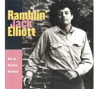 RAMBLIN'JACK ELLIOTT - Me and Bobby Mcghee