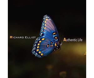 Elliott, Richard - Authentic Life