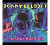 Elliott, Ronny - Valentine Roadkill