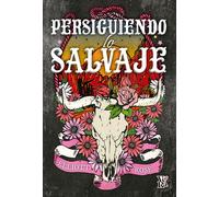 Elliott Rose Persiguiendo Lo Salvaje (Tascabile)