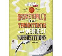 Elliott Smith Basketball's Best Traditions and Weirdest Super (Copertina rigida)