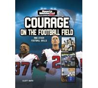 Elliott Smith Courage on the Football Field (Copertina rigida)