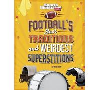 Elliott Smith Football's Best Traditions and Weirdest Superst (Copertina rigida)