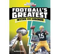 Elliott Smith Football's Greatest Myths and Legends (Copertina rigida)