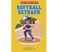 Elliott Smith Softball Setback (Copertina rigida) Kids' Sports Stories