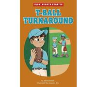 Elliott Smith T-Ball Turnaround (Copertina rigida) Kids' Sports Stories