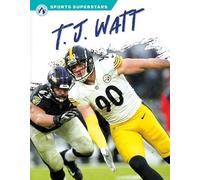 Elliott Smith T. J. Watt (Copertina rigida) Sports Superstars