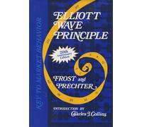 Elliott Wave Principle: Key to Market Behavior: Key to Market Behaviour