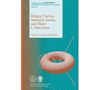 Elliptic Curves, Modular Forms, and Their L-Functions