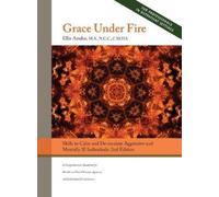 Ellis Amdur Grace Under Fire (Copertina rigida)