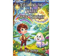 Ellis and the Water Cycle Mystery