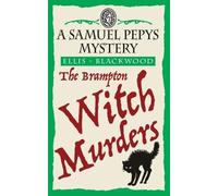 Ellis Blackwood The Brampton Witch Murders (Tascabile) Samuel Pepys Mysteries