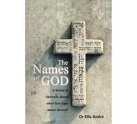 Ellis Fletcher André The Names of God, Sermon Series (Tascabile)