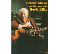 Detour Ahead: An Afternoon with Herb Ellis (DVD) Herb Ellis