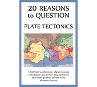 Ellis Hughes 20 Reasons to Question Plate Tectonics (Tascabile)