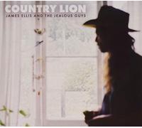 Ellis, James & The Jealous Guys - Country Lion