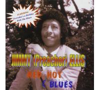 Ellis, Jimmy Preacher - Red Hot & Blues