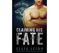 Ellis Leigh Claiming His Fate (Tascabile)