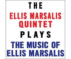 Ellis Marsalis Quint - Plays The Music Of Ellis Marsalis