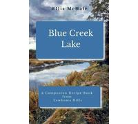 Ellis McHale Blue Creek Lake (Tascabile)