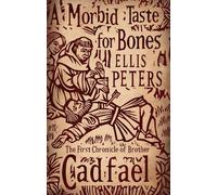 Ellis Peters A Morbid Taste For Bones (Tascabile) Cadfael Chronicles