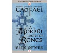 Ellis Peters A Morbid Taste for Bones (Tascabile) Chronicles of Brother Cadfael