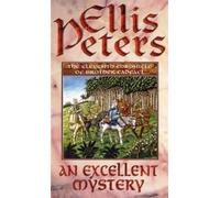 Ellis Peters An Excellent Mystery (Tascabile) Cadfael Chronicles