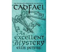 Ellis Peters An Excellent Mystery (Tascabile) Chronicles of Brother Cadfael