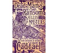 Ellis Peters Dead Man's Ransom (Tascabile) Cadfael Chronicles