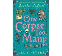 Ellis Peters One Corpse Too Many (Tascabile) Chronicles of Brother Cadfael