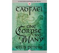 Ellis Peters One Corpse Too Many (Tascabile) Chronicles of Brother Cadfael