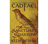 Ellis Peters The Sanctuary Sparrow (Tascabile) Chronicles of Brother Cadfael